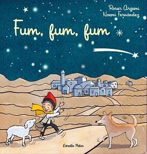 FUM, FUM, FUM | 9788413892931 | ARGEMÍ, ROSER / FERNÁNDEZ SELVA, NOEMÍ | Llibreria Aqualata | Comprar libros en catalán y castellano online | Comprar libros Igualada