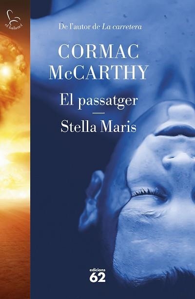 PASSATGER, EL / STELLA MARIS | 9788429780666 | MC CARTHY, CORMAC | Llibreria Aqualata | Comprar libros en catalán y castellano online | Comprar libros Igualada
