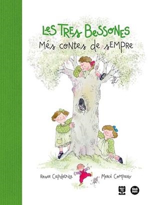 TRES BESSONES, LES. MÉS CONTES DE SEMPRE | 9788418288456 | CAPDEVILA, ROSER / COMPANY, MERCÈ | Llibreria Aqualata | Comprar libros en catalán y castellano online | Comprar libros Igualada