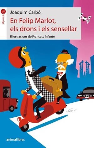 EN FELIP MARLOT, ELS DRONS I ELS SENSELLAR | 9788418592928 | CARBÓ, JOAQUIM | Llibreria Aqualata | Comprar libros en catalán y castellano online | Comprar libros Igualada