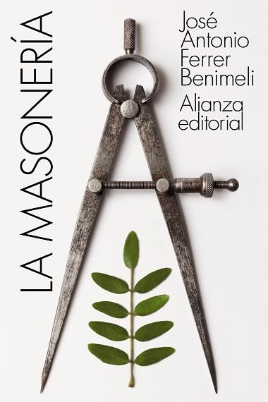 MASONERÍA, LA | 9788491817468 | FERRER BENIMELI, JOSÉ ANTONIO | Llibreria Aqualata | Comprar libros en catalán y castellano online | Comprar libros Igualada