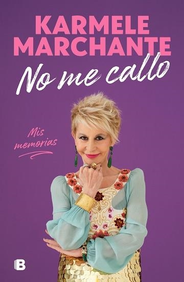 NO ME CALLO | 9788466672887 | MARCHANTE, KARMELE | Llibreria Aqualata | Comprar libros en catalán y castellano online | Comprar libros Igualada