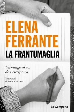 FRANTUMAGLIA, LA | 9788418226854 | FERRANTE, ELENA | Llibreria Aqualata | Comprar libros en catalán y castellano online | Comprar libros Igualada