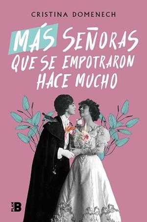 MÁS SEÑORAS QUE SE EMPOTRARON HACE MUCHO | 9788418051593 | DOMENECH, CRISTINA | Llibreria Aqualata | Comprar llibres en català i castellà online | Comprar llibres Igualada
