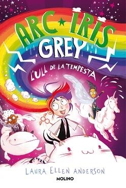ARC IRIS GREY 2. ARC IRIS GREY I L'ULL DE LA TEMPESTA | 9788427226210 | ANDERSON, LAURA ELLEN | Llibreria Aqualata | Comprar libros en catalán y castellano online | Comprar libros Igualada