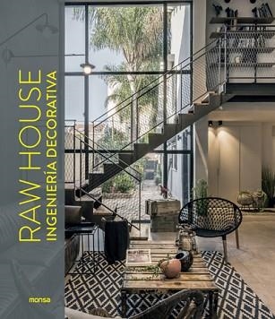 RAW HOUSE. INGENIERI´A DECORATIVA | 9788417557546 | ANDREU BACH, DAVID | Llibreria Aqualata | Comprar libros en catalán y castellano online | Comprar libros Igualada