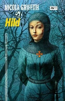 HILD | 9788477748977 | GRIFFITH, NICOLA | Llibreria Aqualata | Comprar libros en catalán y castellano online | Comprar libros Igualada