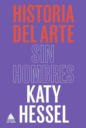 HISTORIA DEL ARTE SIN HOMBRES | 9788418217753 | HESSEL, KATY | Llibreria Aqualata | Comprar libros en catalán y castellano online | Comprar libros Igualada