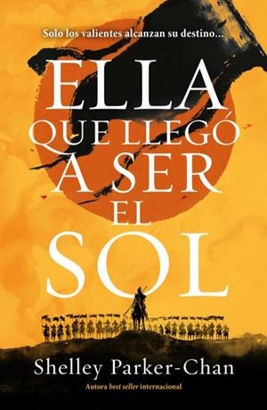 ELLA QUE LLEGÓ A SER EL SOL | 9788419030108 | PARKER-CHAN, SHELLEY | Llibreria Aqualata | Comprar llibres en català i castellà online | Comprar llibres Igualada