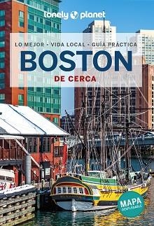 BOSTON DE CERCA (LONELY PLANET 2022) | 9788408225041 | VORHEES, MARA | Llibreria Aqualata | Comprar libros en catalán y castellano online | Comprar libros Igualada