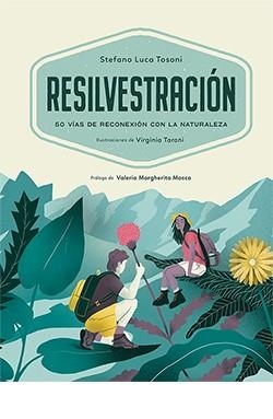 RESILVESTRACIÓN | 9788418350825 | LUCA TOSONI, STEFANO | Llibreria Aqualata | Comprar libros en catalán y castellano online | Comprar libros Igualada