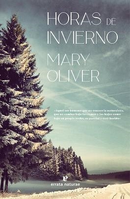HORAS DE INVIERNO | 9788419158215 | OLIVER, MARY | Llibreria Aqualata | Comprar libros en catalán y castellano online | Comprar libros Igualada