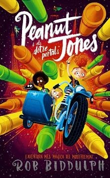 PEANUT JONES I ELS DOTZE PORTALS | 9788448955380 | BIDDULPH, ROB | Llibreria Aqualata | Comprar libros en catalán y castellano online | Comprar libros Igualada