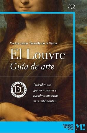 MUSEO DEL LOUVRE. GUÍA DE ARTE | 9788418943423 | TARANILLA DE LA VARGA, CARLOS JAVIER | Llibreria Aqualata | Comprar libros en catalán y castellano online | Comprar libros Igualada