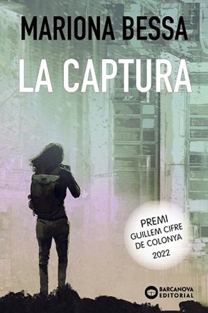 CAPTURA, LA | 9788448955656 | BESSA, MARIONA | Llibreria Aqualata | Comprar libros en catalán y castellano online | Comprar libros Igualada