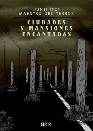 JUNJI ITO: MAESTRO DEL TERROR - CIUDADES Y MANSIONES ENCANTADAS | 9788419518118 | ITO, JUNJI | Llibreria Aqualata | Comprar libros en catalán y castellano online | Comprar libros Igualada