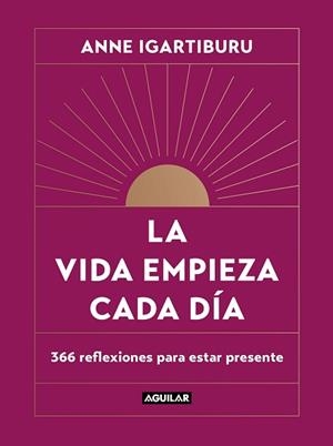 VIDA EMPIEZA CADA DÍA, LA | 9788403523678 | IGARTIBURU, ANNE | Llibreria Aqualata | Comprar libros en catalán y castellano online | Comprar libros Igualada