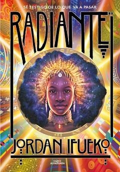 RADIANTE | 9788418915192 | IFUEKO, JORDAN | Llibreria Aqualata | Comprar llibres en català i castellà online | Comprar llibres Igualada