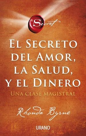 SECRETO DEL AMOR, LA SALUD Y EL DINERO, EL | 9788417694869 | BYRNE, RHONDA | Llibreria Aqualata | Comprar llibres en català i castellà online | Comprar llibres Igualada