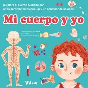 MI CUERPO Y YO (VVKIDS) | 9788468290607 | CHANGSHENG / XINHE | Llibreria Aqualata | Comprar libros en catalán y castellano online | Comprar libros Igualada