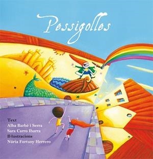 PESSIGOLLES | 9788472905825 | BARBÉ I SERRA, ALBA / CARRO IBARRA, SARA  / FORTUNY HERRERO, NÚRIA | Llibreria Aqualata | Comprar libros en catalán y castellano online | Comprar libros Igualada