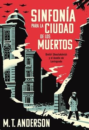SINFONÍA PARA LA CIUDAD DE LOS MUERTOS | 9788417645199 | ANDERSON, M. T. | Llibreria Aqualata | Comprar libros en catalán y castellano online | Comprar libros Igualada