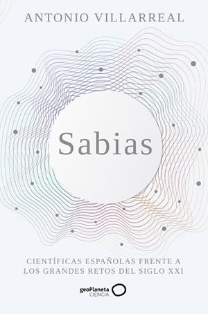 SABIAS | 9788408265498 | VILLARREAL, ANTONIO | Llibreria Aqualata | Comprar llibres en català i castellà online | Comprar llibres Igualada