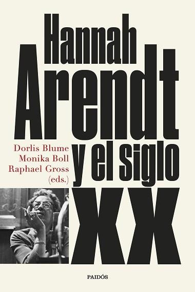 HANNAH ARENDT Y EL SIGLO XX | 9788449339905 | BLUME, MONIKA BOLL / RAPHAEL GROSS, DORLIS | Llibreria Aqualata | Comprar libros en catalán y castellano online | Comprar libros Igualada