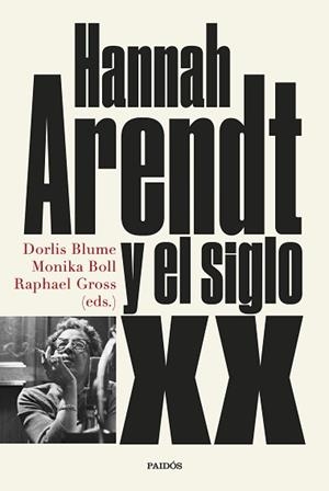 HANNAH ARENDT Y EL SIGLO XX | 9788449339905 | BLUME, MONIKA BOLL / RAPHAEL GROSS, DORLIS | Llibreria Aqualata | Comprar llibres en català i castellà online | Comprar llibres Igualada