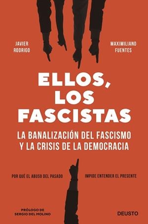 ELLOS, LOS FASCISTAS | 9788423434435 | RODRIGO, JAVIER / FUENTES, MAXIMILIANO | Llibreria Aqualata | Comprar llibres en català i castellà online | Comprar llibres Igualada