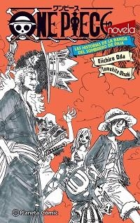 ONE PIECE LAS HISTORIAS DE LA BANDA DEL SOMBRERO DE PAJA (NOVELA) | 9788411401210 | ODA, EIICHIRO | Llibreria Aqualata | Comprar libros en catalán y castellano online | Comprar libros Igualada