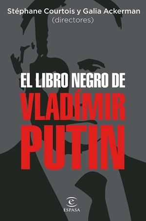 LIBRO NEGRO DE VLADÍMIR PUTIN, EL | 9788467067675 | AA. VV. | Llibreria Aqualata | Comprar libros en catalán y castellano online | Comprar libros Igualada