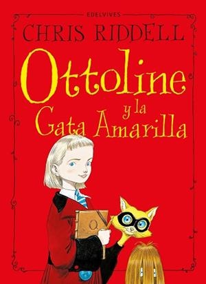 OTTOLINE Y LA GATA AMARILLA | 9788414042427 | RIDDELL, CHRIS | Llibreria Aqualata | Comprar libros en catalán y castellano online | Comprar libros Igualada
