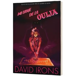MI LIGUE DE LA OUIJA | 9788409380688 | IRONS, DAVID | Llibreria Aqualata | Comprar libros en catalán y castellano online | Comprar libros Igualada