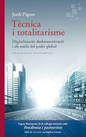TÈCNICA I TOTALITARISME | 9788417796747 | PIGEM, JORDI | Llibreria Aqualata | Comprar llibres en català i castellà online | Comprar llibres Igualada