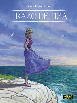 TRAZO DE TIZA (EDICIÓN 30 ANIVERSARIO) | 9788467959383 | PRADO, MIGUELANXO  | Llibreria Aqualata | Comprar libros en catalán y castellano online | Comprar libros Igualada