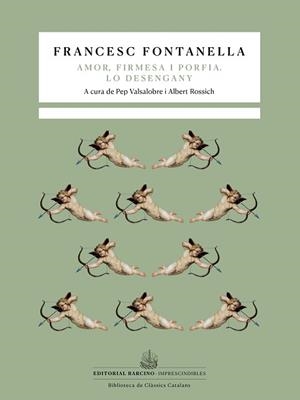 TRAGICOMÈDIA PASTORAL D’AMOR, FIRMESA I PORFIA.  / LO DESENGANY. | 9788472269118 | FONTANELLA, FRANCESC | Llibreria Aqualata | Comprar llibres en català i castellà online | Comprar llibres Igualada