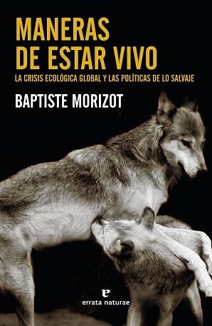 MANERAS DE ESTAR VIVO | 9788417800888 | MORIZOT, BAPTISTE | Llibreria Aqualata | Comprar libros en catalán y castellano online | Comprar libros Igualada