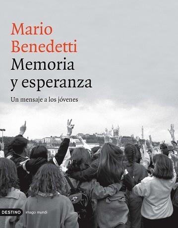 MEMORIA Y ESPERANZA . UN MENSAJE A LOS JOVENES | 9788423336524 | BENEDETTI, MARIO | Llibreria Aqualata | Comprar libros en catalán y castellano online | Comprar libros Igualada