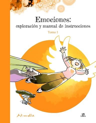 EMOCIONES: EXPLORACIÓN Y MANUAL DE INSTRUCCIONES. TOMO 1 | 9788466242257 | LEUNG, ARMELLA | Llibreria Aqualata | Comprar libros en catalán y castellano online | Comprar libros Igualada
