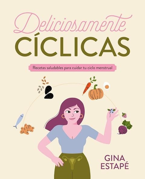 DELICIOSAMENTE CÍCLICAS | 9788418820717 | ESTAPÉ, GINA | Llibreria Aqualata | Comprar libros en catalán y castellano online | Comprar libros Igualada