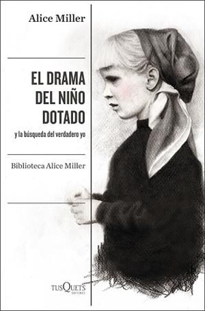 DRAMA DEL NIÑO DOTADO, EL | 9788490668108 | MILLER, ALICE | Llibreria Aqualata | Comprar llibres en català i castellà online | Comprar llibres Igualada