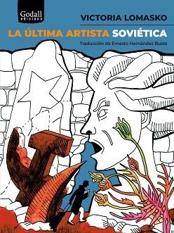 ÚLTIMA ARTISTA SOVIÉTICA, LA | 9788412580839 | LOMASKO, VICTORIA | Llibreria Aqualata | Comprar libros en catalán y castellano online | Comprar libros Igualada