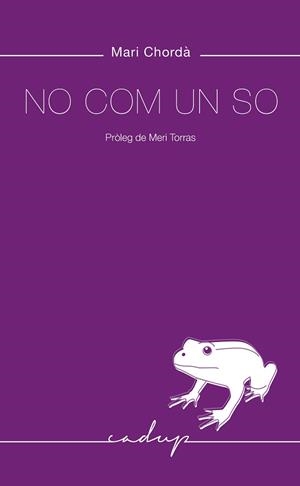 NO COM UN SO | 9788412455786 | CHORDÀ  RECASENS, MARI | Llibreria Aqualata | Comprar llibres en català i castellà online | Comprar llibres Igualada