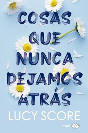 COSAS QUE NUNCA DEJAMOS ATRÁS | 9788417972905 | SCORE, LUCY | Llibreria Aqualata | Comprar libros en catalán y castellano online | Comprar libros Igualada