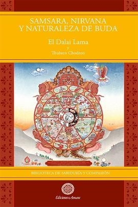 SAMSARA, NIRVANA Y NATURALEZA DE BUDA | 9788495094698 | EL DALAI LAMA | Llibreria Aqualata | Comprar libros en catalán y castellano online | Comprar libros Igualada