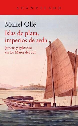 ISLAS DE PLATA, IMPERIOS DE SEDA | 9788419036131 | OLLÉ, MANEL | Llibreria Aqualata | Comprar libros en catalán y castellano online | Comprar libros Igualada