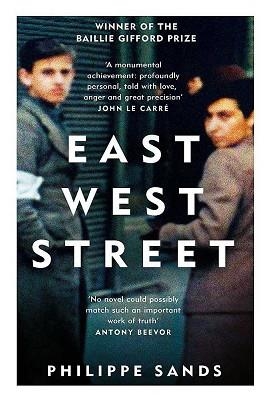 EAST WEST STREET : ON THE ORIGINS OF GENOCIDE AND CRIMES AGAINST HUMANITY | 9781474601917 | SANDS, PHILIPPE | Llibreria Aqualata | Comprar libros en catalán y castellano online | Comprar libros Igualada