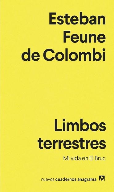 LIMBOS TERRESTRES | 9788433901651 | FEUNE, ESTEBAN | Llibreria Aqualata | Comprar libros en catalán y castellano online | Comprar libros Igualada