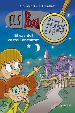 BUSCAPISTES 1, ELS. EL CAS DEL CASTELL ENCANTAT | 9788419241542 | BLANCH, TERESA / LABARI, JOSÉ ÁNGEL | Llibreria Aqualata | Comprar libros en catalán y castellano online | Comprar libros Igualada